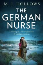 The German Nurse af M.J. Hollows
