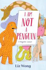 I Am Not a Penguin af Liz Wong
