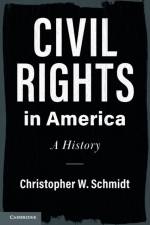 Civil Rights in America af Christopher W. (Chicago-Kent College of Law) Schmidt