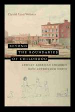 Beyond the Boundaries of Childhood af Crystal Webster