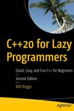 C++20 for Lazy Programmers af Will Briggs