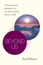 Beyond Us af Fred Matser