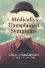 Medically Unexplained Symptoms af Robert W. Baloh