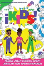 iKids Financial Literacy Workbook and Activity Journal for Young Aspiring Entrepreneurs af Ikids Enterprises LLC