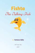 Fishta The talking Fish af Tattiana Kifile