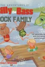 Adventures of Billy the Bass and the Dock Family af Patricia E Whitfield