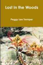 Lost In the Woods af Peggy Lee Tremper