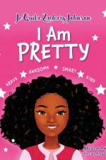 I Am Pretty af Jequita Zachary Johnson