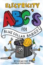 ABC's for Blue Collar Babies af Lance A Davis