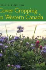 Cover Cropping in Western Canada