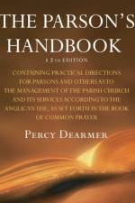 The Parson's Handbook, 12th Edition af Percy Dearmer