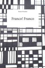 Franco, Franco! af Renato Prandini