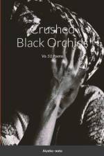 Crushed Black Orchids af Cash Onadele