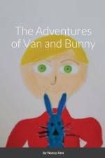 Adventures of Van and Bunny af Nancy Ann