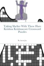 Taking Shelter With These Hare Krishna Krishnacore Crossword Puzzles af Aaron Joy