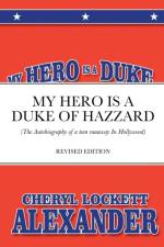 My Hero Is a Duke...of Hazzard af Cheryl Lockett Alexander