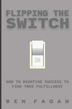 Flipping the Switch af Ben Fagan