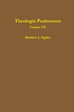Theologia Psalmorum (Volume VII) af Matthew Ogden