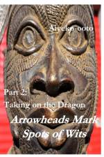 Arrowheads Mark Spots of Wits 2 af Cash Onadele