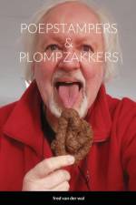 Poepstampers & Plompzakkers af Fred van der Wal