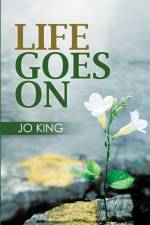 Life Goes On af Jo King