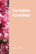 Golden Turntablist af Joseph Wykel