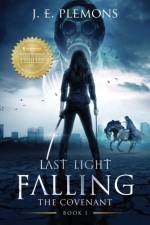 Last Light Falling - The Covenant, Book I af J E Plemons