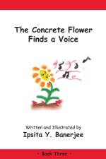 The Concrete Flower Finds a Voice af Ipsita Y Banerjee