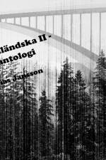 Di angermanlandska II - en diktantologi af Mathias Jansson