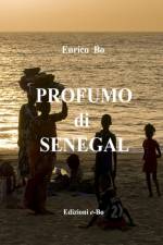 Profumo di Senegal af Enrico Bo
