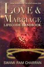 Love & Marriage Lifecode Handbook af Swami Ram Charran