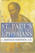 St. Paul's Epistle to the Ephesians af J Armitage Robinson