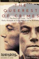 Queerest of Crimes - Dawn of Crime Volume 3 af Roy Maloy