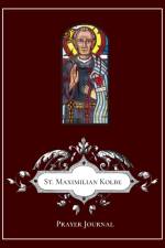 St Maximilian Kolbe Prayer Journal af Michael Lamorte