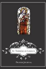 St. Thérèse of Lisieux Prayer Journal af Michael Lamorte