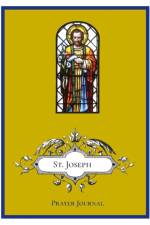 St. Joseph Prayer Journal af Michael Lamorte