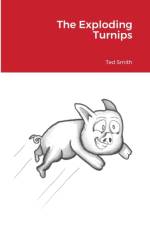 The Exploding Turnips af Ted Smith