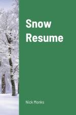 Snow Resume af Nick Monks
