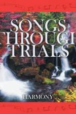 Songs Through Trials af Harmony
