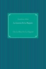 Licorne Et Le Repaire af Sandrine Adso