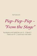 Piep-Piep-Piep - From the Stage af Rolf Gänsrich