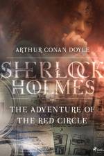 The Adventure of the Red Circle af Arthur Conan Doyle