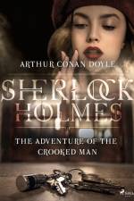 The Adventure of the Crooked Man af Arthur Conan Doyle