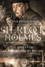 The Adventure of the Engineer's Thumb af Arthur Conan Doyle