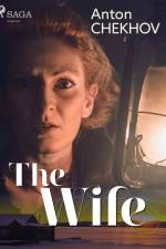 The Wife af Anton Chekhov