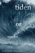 Tiden og vandet af Andri Snær Magnason