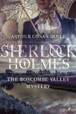 The Boscombe Valley Mystery af Arthur Conan Doyle