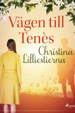 Vägen till Tenès af Christina Lilliestierna
