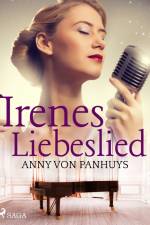 Irenes Liebeslied af Anny von Panhuys