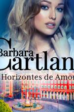 Horizontes de Amor (La Colección Eterna de Barbara Cartland 59) af Barbara Cartland